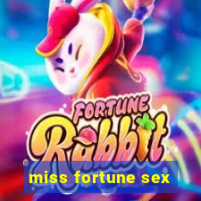 miss fortune sex